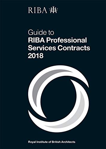 Contrats RIBA 2018 Guide Professional Services Contracts English - 2