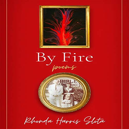 By Fire by Rhonda Harris Slota episode artwork