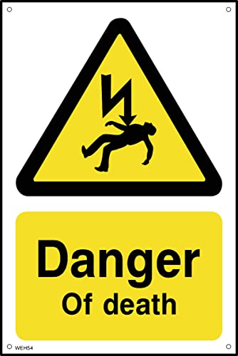 Image of Danger of Death - 200mm x 300mm - 1.2mm Rigid Plastic Drilled Sign (WEH54)
