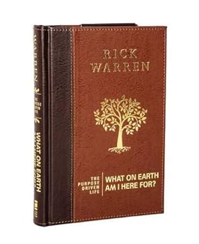 Bonded Leather The Purpose Driven Life: What on Earth Am I Here For? by Rick Warren (2016-06-14) Book