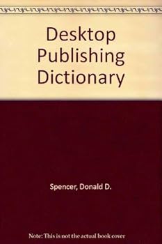 Paperback Desktop Publishing Dictionary Book