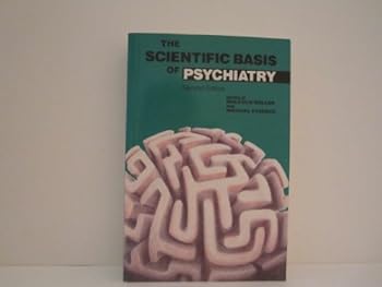Paperback The Scientific Basis of Psychiatry Book