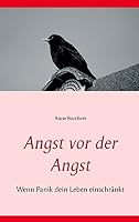 Angst vor der Angst: Wenn Panik dein Leben einschränkt 3734741033 Book Cover
