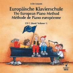Preisvergleich Produktbild Firma MDS Schott music distribution EUROPAEISCHE KLAVIERSCHULE 1 - arrangiert für mit CD - Klavier [Noten / Sheetmusic] Komponist: EMONTS Fritz