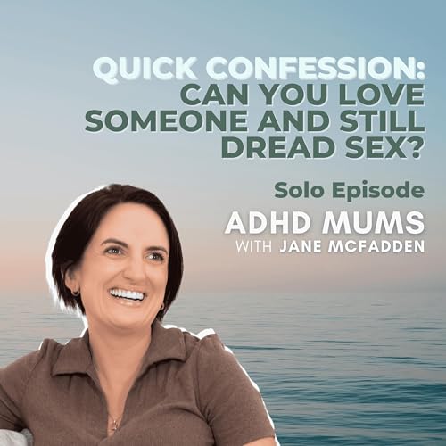 39. CONFESSION: Can You Love Someone and Still Dread S*x? cover art