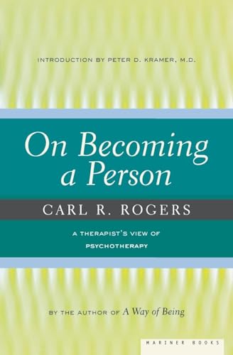 On Becoming A Person: A Therapist's View on Psychotherapy, Humanistic...