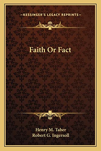 Faith Or Fact