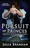 Pursuit of Princes (The Jacobite Chronicles)