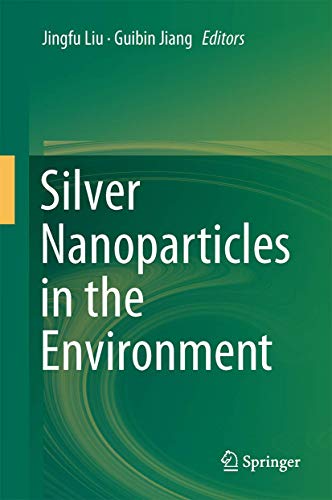 Silver Nanoparticles in the Environment view 2