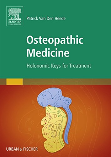 Osteopathic Medicine: Holonomic keys for treatment (KIM - Fachbuch - Urban & Fischer Verlag) (German Edition)
