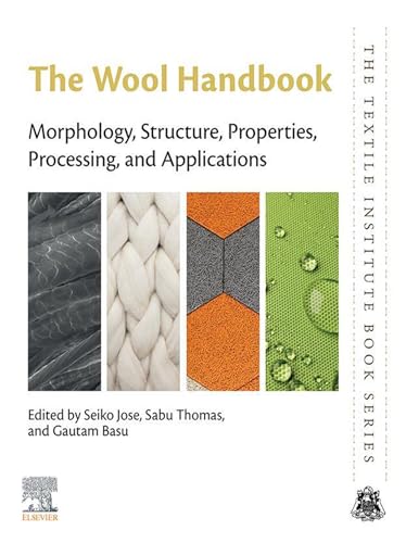 The Wool Handbook: Morphology, Structure, Properties, Processing, and Applications (The Textile Institute Book Series) (English Edition)