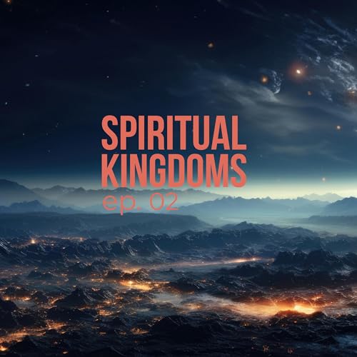Spiritual Kingdoms