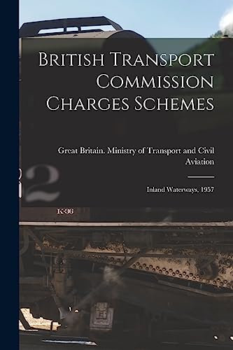 British Transport Commission Charges Schemes: Inland Waterways, 1957