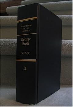 Public Papers of US Presidents - George Bush - 1992-93, Book TWO