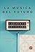 La Musica Del Futuro - 3