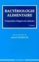 Download Bactériologie alimentaire : Compendium d'hygiène des aliments PDF