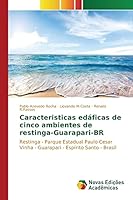 Caracteristicas edáficas de cinco ambientes de restinga-Guarapari-BR 3639695267 Book Cover