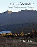 To Save a Mountain The 100 Year Battle for Mt. Tamalpais
