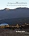 To Save a Mountain The 100 Year Battle for Mt. Tamalpais