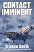 Contact Imminent (The Jani Kilian Chronicles Book 4)