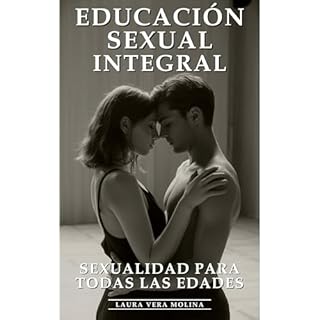 Educación Sexual Integral: Sexualidad Para Toda La Vida Audiolibro Por Laura Vera Molina, Editorial ED arte de portada