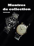 Montres de collection   Guide des prix