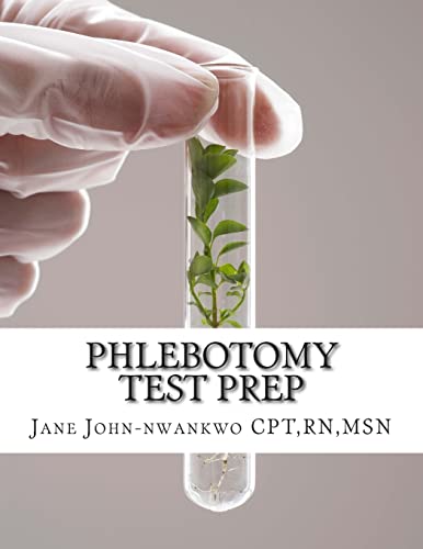 Phlebotomy Test Prep: Exam Review Practice Questions
