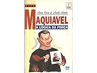 Maquiavel - A lógica da Força 8516008584 Book Cover