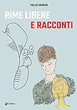 saibene alberto  Rime libere e racconti