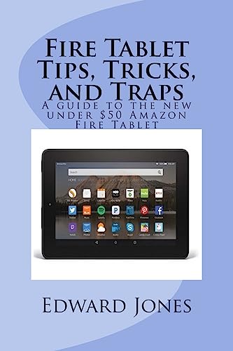Fire Tablet Tips, Tricks, and Traps: A guide to the new under $50 Amazon Fire Tablet image 2