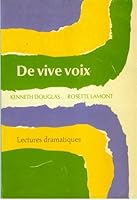DE VIVE VOIX; LECTURES DRAMATIQUES 0155176358 Book Cover