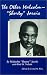 The Other Malcolm-Shorty Jarvis: His Memoir