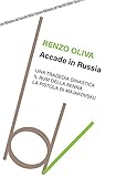 Accade In Russia - 2