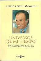 Universos De Mi Tiempo Un Testimonio Personal (Spanish Edition) 8401376580 Book Cover