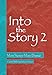 Into the Story 2: More Stories! More Drama! (Theatre in Education)