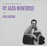  Jack Montrose With Bob Gordon