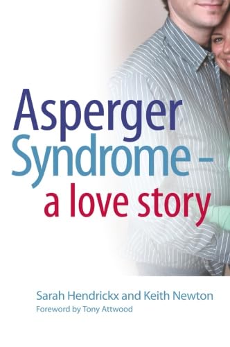 Asperger Syndrome - A Love Story