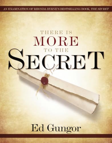 There is More to the Secret: An Examination of Rhonda Byrne's Bestselling Book 'The Secret'