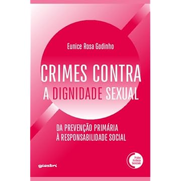 Capa do livro Crimes Contra a Dignidade Sexual: Da Prevenção Primária à Responsabilidade Social