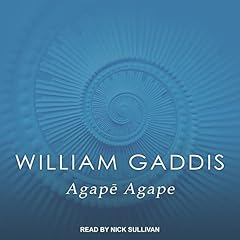 Agape Agape Audiolibro Por William Gaddis arte de portada