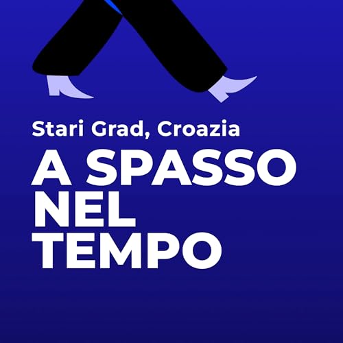 Hiking millenario: visitare Put Gospojice a Stari Grad, Hvar, Croazia.