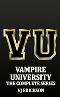 Vampire University - The Complete Series #1-4 1502795124 Book Cover
