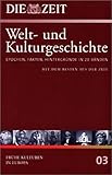 zeit welt kulturgeschichte  Die ZEIT. Welt- und Kulturgeschichte, Bd.3 : Frühe Kulturen in Europa