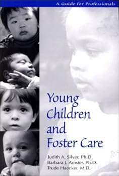 Paperback Young Children and Foster Care: A Guide for Professionals Book