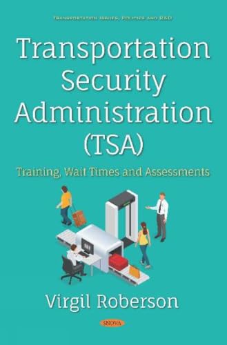 Transportation Security Administration: Training, Wait Times and Assessments