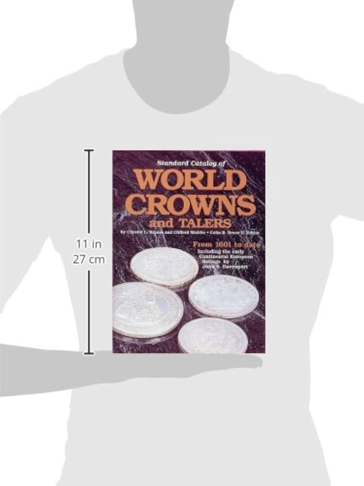 Standard Catalog of World Crowns and Talers: From 1601 to