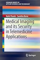 Medical Imaging and its Security in Telemedicine Applications 3319933108 Book Cover