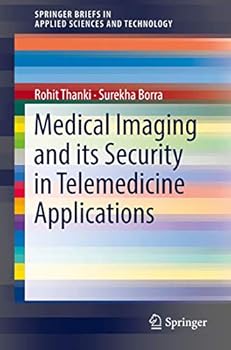 Paperback Medical Imaging and Its Security in Telemedicine Applications Book