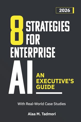 8 Strategies for Enterprise AI: An Executive's Guide