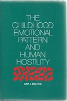 The Childhood Emotional Pattern and Human Hostility 0442239939 Book Cover